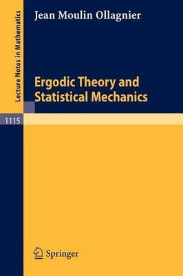 Ergodic Theory and Statistical Mechanics - Jean Moulin Ollagnier - cover