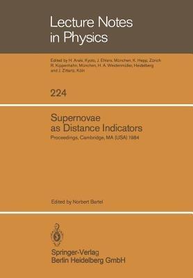 Supernovae as Distance Indicators: Proceedings of a Workshop held at the Harvard-Smithsonian Center for Astrophysics. September 27–28, 1984 - cover
