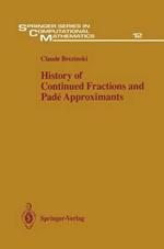 History of Continued Fractions and Padé Approximants