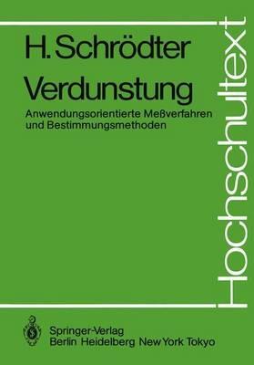 Verdunstung: Anwendungsorientierte Meßverfahren und Bestimmungsmethoden - Harald Schrödter - cover