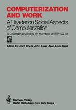 Computerization and Work: A Reader on Social Aspects of Computerization