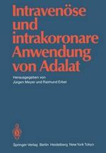 Intravenöse und intrakoronare Anwendung von Adalat