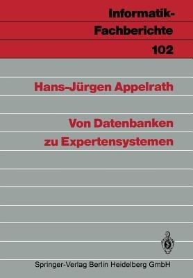 Von Datenbanken zu Expertensystemen - Hans-Jürgen Appelrath - cover