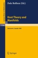 Knot Theory and Manifolds: Proceedings of a Conference held in Vancouver, Canada, June 2-4, 1983 - cover