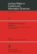 Distributed Parameter Systems: Proceedings of the 2nd International Conference Vorau, Austria 1984