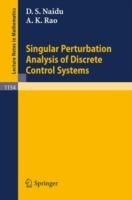 Singular Perturbation Analysis of Discrete Control Systems