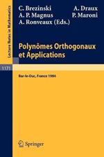 Polynomes Orthogonaux et Applications: Proceedings of the Laguerre Symposium held at Bar-le-Duc, October 15-18, 1984