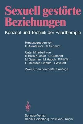 Sexuell gestörte Beziehungen: Konzept und Technik der Paartherapie - cover