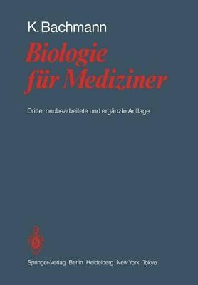 Biologie für Mediziner - Konrad Bachmann - cover