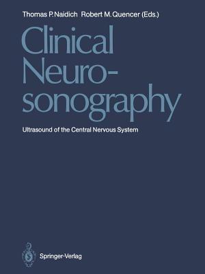 Clinical Neurosonography: Ultrasound of the Central Nervous System - cover