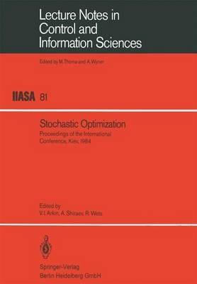 Stochastic Optimization: Proceedings of the International Conference, Kiev, 1984 - cover