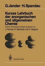 Kurzes Lehrbuch der anorganischen und allgemeinen Chemie