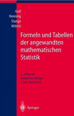 Formeln und Tabellen der angewandten mathematischen Statistik - Ulrich Graf,Hans-Joachim Henning,Kurt Stange - cover