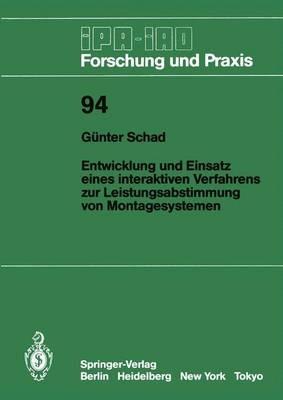 Entwicklung und Einsatz eines interaktiven Verfahrens zur Leistungsabstimmung von Montagesystemen - Günter Schad - cover
