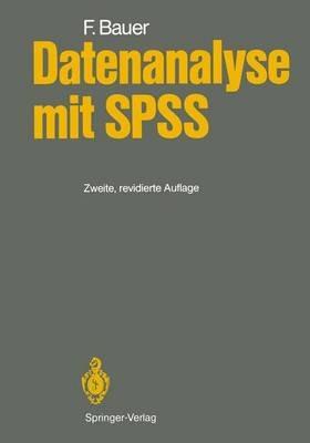 Datenanalyse mit SPSS - Felix Bauer - cover