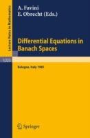 Differential Equations in Banach Spaces: Proceedings of a Conference held in Bologna, July 2-5, 1985