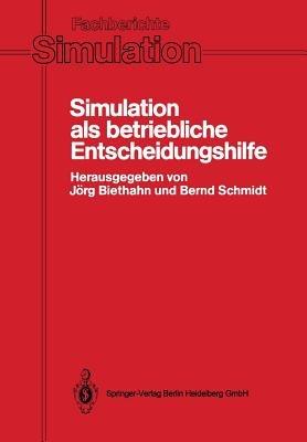 Simulation als betriebliche Entscheidungshilfe: Methoden, Werzeuge, Anwendungen - cover