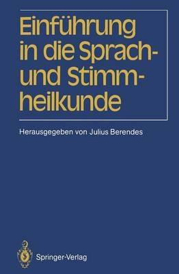Einführung in die Sprach-und Stimmheilkunde - cover