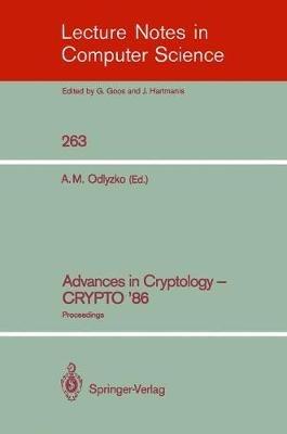 Advances in Cryptology - CRYPTO '86: Proceedings - cover