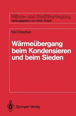 Wärmeübergang beim Kondensieren und beim Sieden - Karl Stephan - cover