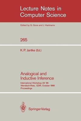 Analogical and Inductive Inference: International Workshop AII'86 Wendisch-Rietz, GDR, October 6-10, 1986, Proceedings - cover