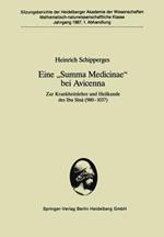 Eine „Summa Medicinae“ bei Avicenna: Zur Krankheitslehre und Heilkunde des Ibn Sina (980–1037)