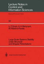 Large Scale Systems Stability under Structural and Singular Perturbations