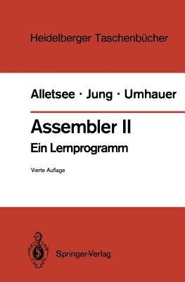 Assembler II: Ein Lernprogramm - Rainer Alletsee,Horst Jung,Gerd F. Umhauer - cover