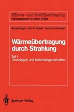 Wärmeübertragung durch Strahlung: Teil 1 Grundlagen und Materialeigenschaften