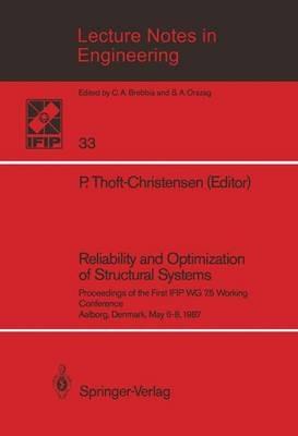 Reliability and Optimization of Structural Systems: Proceedings of the First IFIP WG 7.5 Working Conference Aalborg, Denmark, May 6–8, 1987 - cover