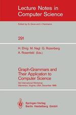 Graph-Grammars and Their Application to Computer Science: 3rd International Workshop, Warrenton, Virginia, USA, December 2-6, 1986