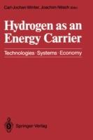 Hydrogen as an Energy Carrier: Technologies, Systems, Economy - cover