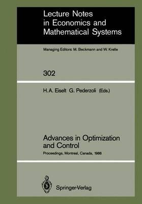 Advances in Optimization and Control: Proceedings of the Conference “Optimization Days 86” Held at Montreal, Canada, April 30 – May 2, 1986 - cover