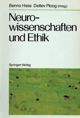 Neurowissenschaften und Ethik: Klostergut Jakobsberg, 20.–25. April 1986, Bundesrepublik Deutschland - cover