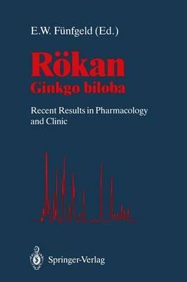 Rökan: Ginkgo biloba Recent Results in Pharmacology and Clinic - cover