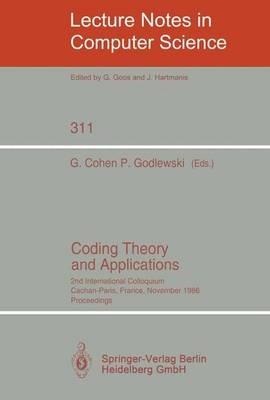 Coding Theory and Applications: 2nd International Colloquium, Cachan-Paris, France, November 24-26, 1986. Proceedings - cover