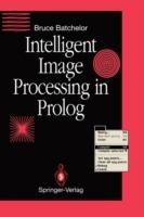Intelligent Image Processing in Prolog - Bruce G. Batchelor - cover