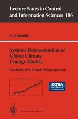 Systems Representation of Global Climate Change Models: Foundation for a Systems Science Approach - N. Sreenath - cover
