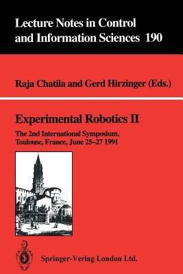 Experimental Robotics II: The 2nd International Symposium, Toulouse, France, June 25–27 1991 - cover