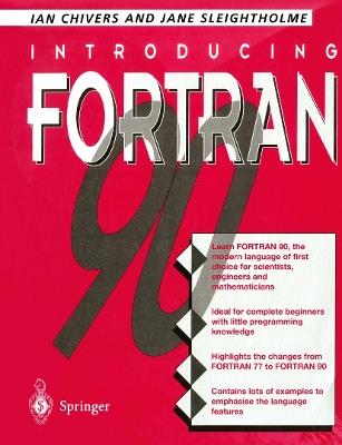 Introducing Fortran 90 - Ian D. Chivers,Jane Sleightholme - cover