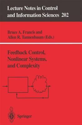 Feedback Control, Nonlinear Systems, and Complexity - cover