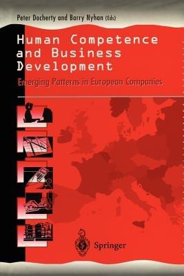 Human Competence and Business Development: Emerging Patterns in European Companies - cover