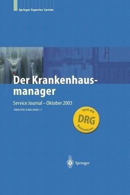 Der Krankenhausmanager: Praktisches Management für Krankenhäuser und Einrichtungen des Gesundheitswesens - cover