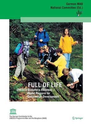 Full of Life: UNESCO Biosphere Reserves - Model Regions for Sustainable Development - cover