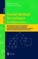 Formal Methods for Software Architectures: Third International School on Formal Methods for the Design of Computer, Communication and Software Systems: Software Architectures, SFM 2003, Bertinoro, Italy, September 22-27, 2003, Advanced Lectures