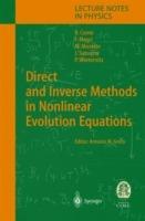 Direct and Inverse Methods in Nonlinear Evolution Equations: Lectures Given at the C.I.M.E. Summer School Held in Cetraro, Italy, September 5–12, 1999 - Robert M. Conte,Franco Magri,Micheline Musette - cover