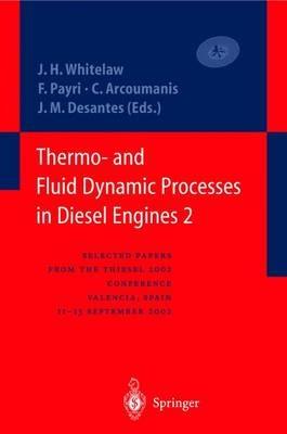 Thermo- and Fluid Dynamic Processes in Diesel Engines 2: Selected papers from the THIESEL 2002 Conference, Valencia, Spain, 11-13 September 2002 * - cover