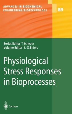 Physiological Stress Responses in Bioprocesses - cover
