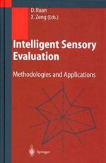 Intelligent Sensory Evaluation: Methodologies and Applications