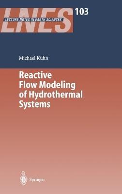 Reactive Flow Modeling of Hydrothermal Systems - cover
